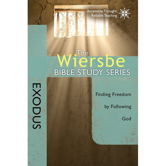 Wiersbe Bible Study Series: The Wiersbe Bible Study Series: Exodus : Finding Freedom by Following God (Paperback)
