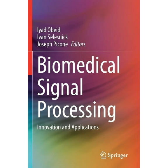 Biomedical Signal Processing: Innovation and Applications, (Paperback)