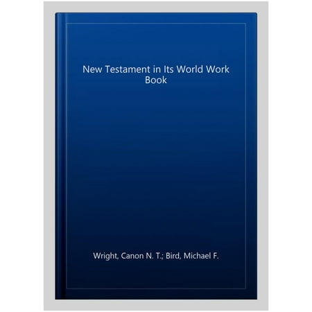 New Testament in Its World Work Book