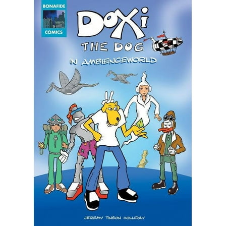 Doxi the Dog Doxi the Dog in Ambienceworld, Book 1, (Paperback)