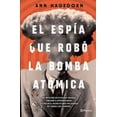 thumbnail image 1 of El Espía Que Robó La Bomba Atómica Planeta México 9786073904629, 1 of 2