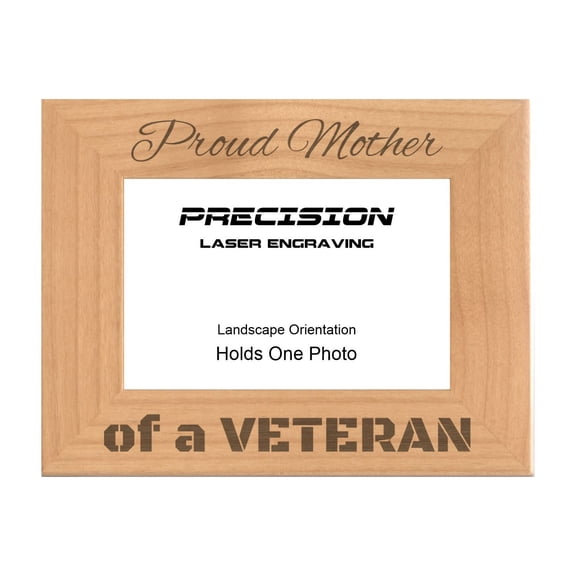 PrecisionNC Engraving Military Gifts Proud Mother of a Veteran Engraved Natural Wood Picture Frame Veterans Day 4x6 Landscape