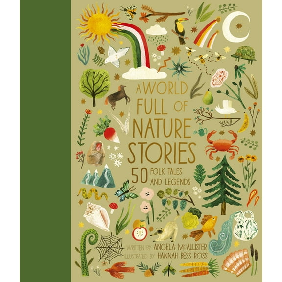 World Full Of... A World Full of Nature Stories: 50 Folk Tales and Legends, Book 9, (Hardcover)