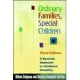 thumbnail image 1 of Pre-Owned Ordinary Families, Special Children: A Systems Approach to Childhood Disability (Paperback) 1606233173 9781606233177, 1 of 1