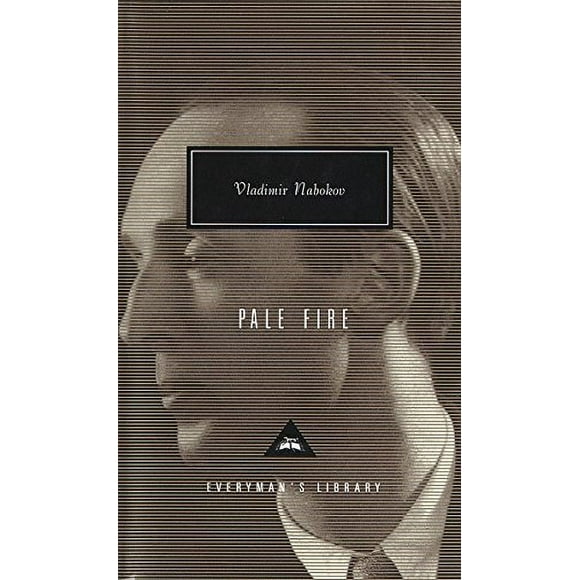 Pale Fire (Everyman's Library Contemporary Classics Series)
