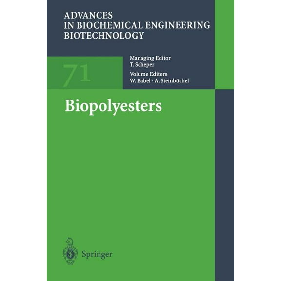 Advances in Biochemical Engineering & Biopolyesters, Book 71, (Paperback)