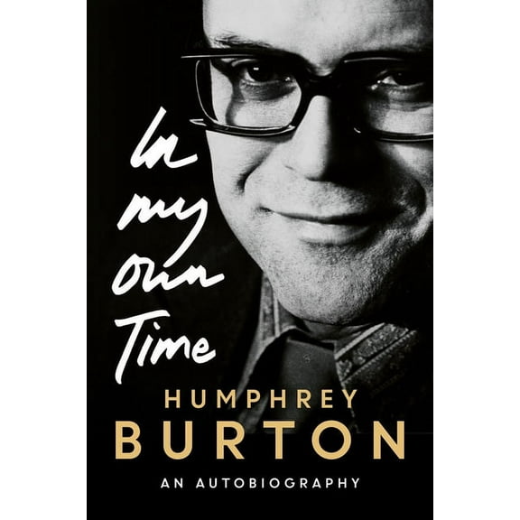 In My Own Time: An Autobiography, (Hardcover)