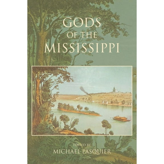 Religion in North America Gods of the Mississippi, (Paperback)