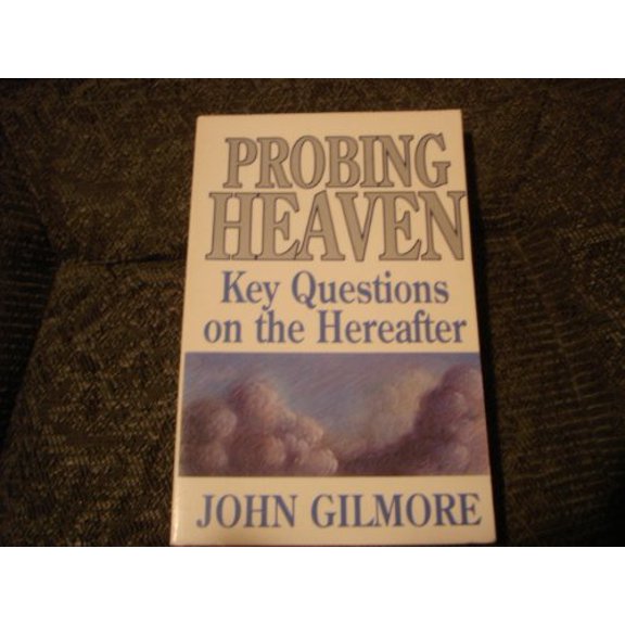 Pre-Owned Probing Heaven: Key Questions on the Hereafter, 9780801038334, 0801038332, Paperback, First (PB original) edition