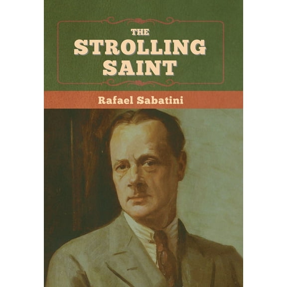The Strolling Saint, (Hardcover)