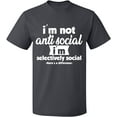 thumbnail image 2 of OXI T-Shirt - I Am Not Anti Selectively Social, Basic Casual T-Shirt for Men's and Women Fleece T-Shirt Short Sleeve - Charcoal 3X-Large, 2 of 3
