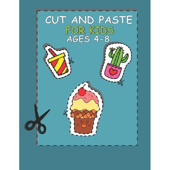 Cut and Paste for Kids Ages 4-8: Cut and glue activity book preschool, (Paperback)