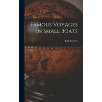 Famous Voyages in Small Boats, (Hardcover)