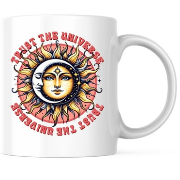 Trust the Universe Coffee Mug - Positive Inspiring Spiritual Hippie Mug - 11 Ounce Coffee Mug - Printed On Both Sides - Microwave & Dishwasher Safe - White Handle & Interior - BMCM00788
