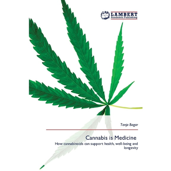 Cannabis is Medicine, (Paperback)