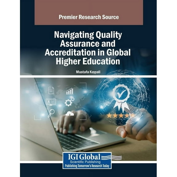 Navigating Quality Assurance and Accreditation in Global Higher Education, (Paperback)