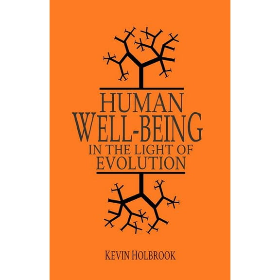 Human Well-Being in the Light of Evolution (Paperback)