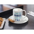 thumbnail image 3 of A Little Bit Yankee, A Little Bit Y'all Southerner Slang Quotes & Sayings Coffee & Tea Gift Mug, Decor, Kitchen Accessories, Things & Southern Pride Gifts For Men & Women Of South United States (11oz), 3 of 4