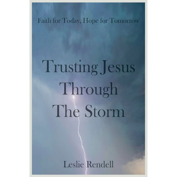 Bible Studies Trusting Jesus Through The Storm, Book 36, (Paperback)