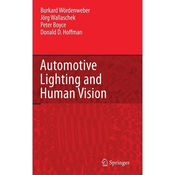 Automotive Lighting and Human Vision, (Hardcover)