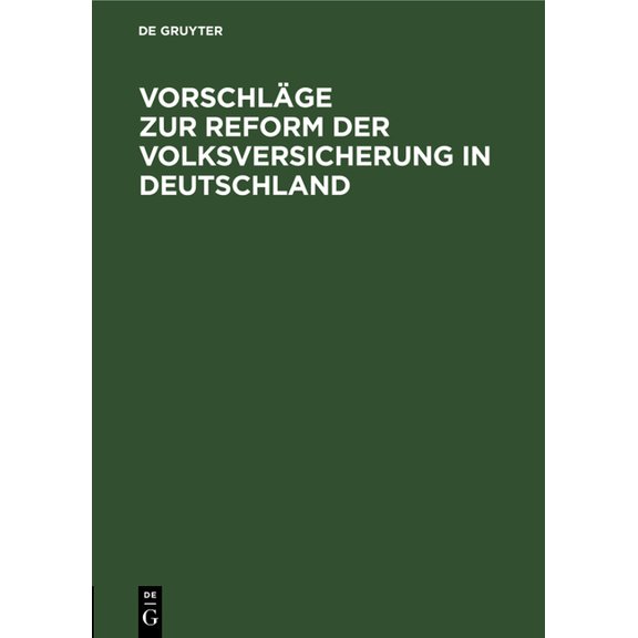Vorschläge Zur Reform Der Volksversicherung in Deutschland, (Hardcover)
