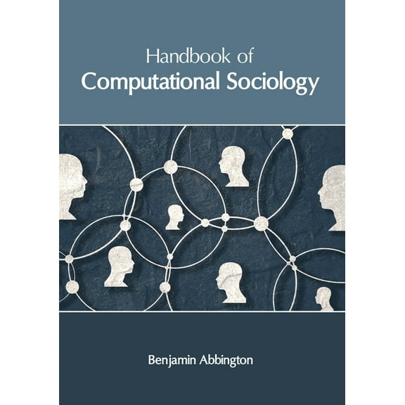 Handbook of Computational Sociology, (Hardcover)
