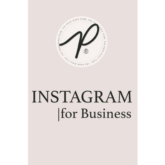 Instagram For Business: Grow Your Influence   Income (Paperback)