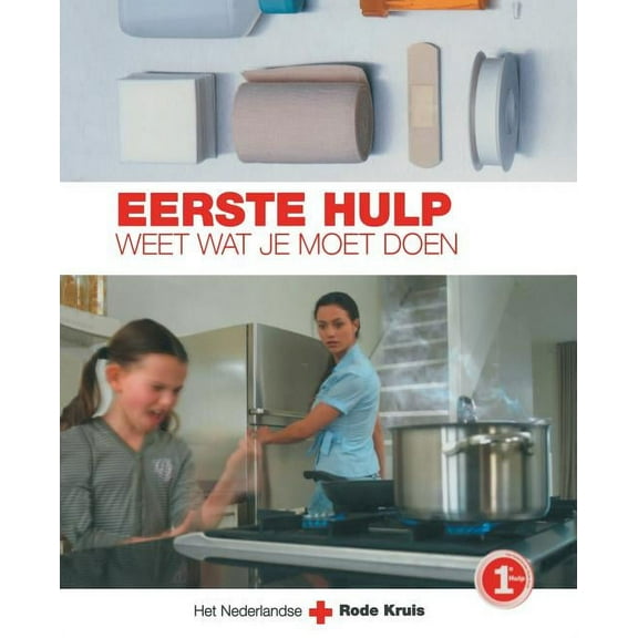 Eerste Hulp: Weet Wat Je Moet Doen, (Paperback)