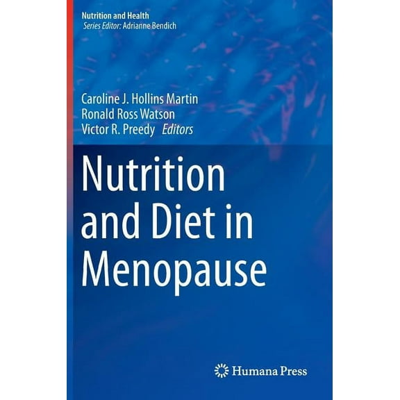 Nutrition and Health Nutrition and Diet in Menopause, (Hardcover)