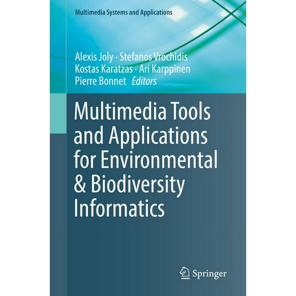 Multimedia Systems and Applications Multimedia Tools and Applications for Environmental & Biodiversity Informatics, (Paperback)