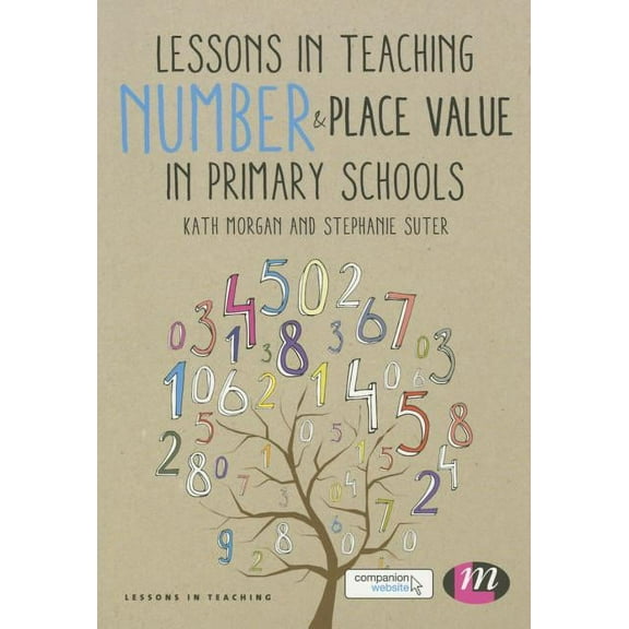 Lessons in Teaching Lessons in Teaching Number and Place Value in Primary Schools, (Paperback)