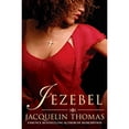 thumbnail image 1 of Pre-Owned Jezebel (Hardcover) by Dr. Jacqueline Thomas, 1 of 1
