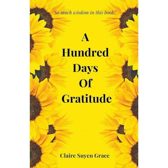 A Hundred Days of Gratitude, (Paperback)