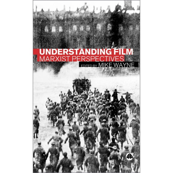 Marxist Perspectives Understanding Film: Marxist Perspectives, (Paperback)