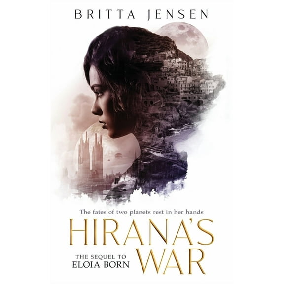 Eloia Born Hirana's War, Book 2, (Paperback)