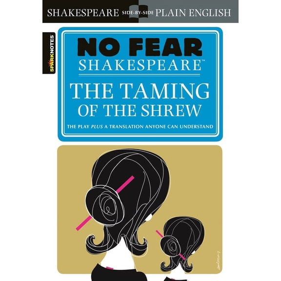 Sparknotes No Fear Shakespeare Taming of the Shrew, (Hardcover)