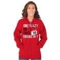 thumbnail image 4 of Only Lazy on Days that End in Y Funny Unisex Fleece Graphic Zip Up Hoodie Brisco Brands 2X, 4 of 5