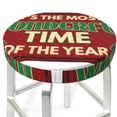 thumbnail image 3 of Pofeuu It's The Most Wonderful Time Of The Year Print Round Bar Stool Covers - Super Soft and Washable Elastic Stool Cushion Slipcover Easy Clean Velvet-14 inch, 3 of 7