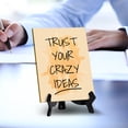 thumbnail image 3 of Trust Your Crazy Ideas Table Table Sign with Acrylic Stand (6x8“) | Positive Motivational Sayings, 3 of 8
