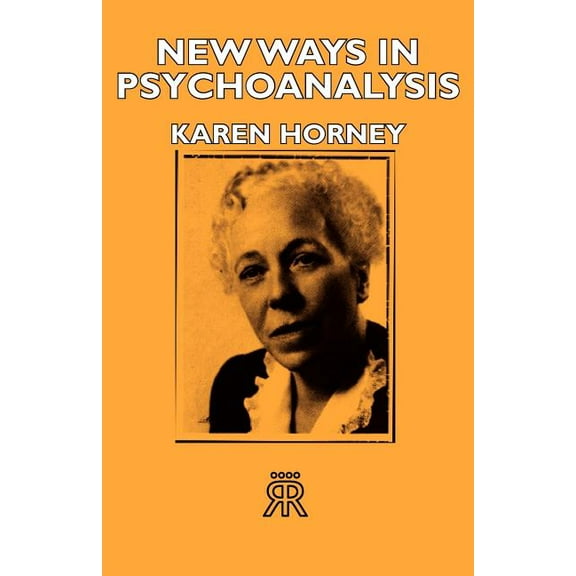 New Ways in Psychoanalysis (Paperback) by Karen Horney
