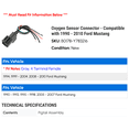 thumbnail image 2 of Oxygen Sensor Connector - Compatible with 1990 - 2010 Ford Mustang 1991 1992 1993 1994 1995 1996 1997 1998 1999 2000 2001 2002 2003 2004 2005 2006 2007 2008 2009, 2 of 2