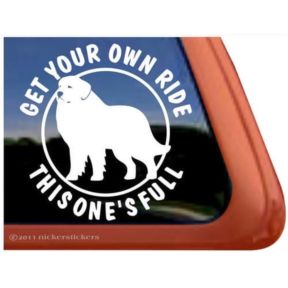 Get Your Own Ride, This One's Full | High Quality Vinyl Great Pyrenees Dog Decal
