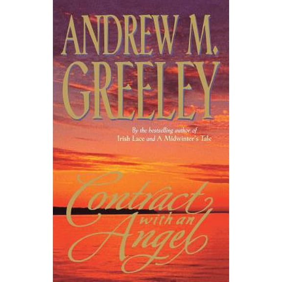 Pre-Owned Contract with an Angel: A Moving Tale of Redemption in the Tradition of It's a Wonderful Life (Paperback) 0765333791 9780765333797
