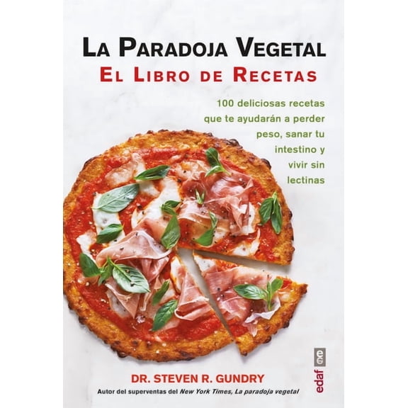 Paradoja Vegetal, La. El Libro de Cocina, (Paperback)