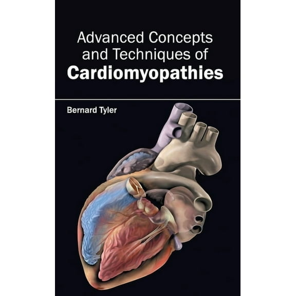 Advanced Concepts and Techniques of Cardiomyopathies, (Hardcover)