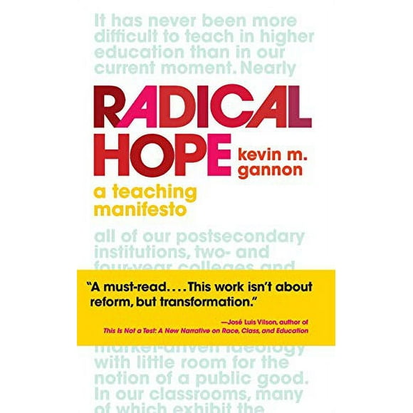 Radical Hope: A Teaching Manifesto (Teaching and Learning in Higher Education)