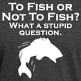 thumbnail image 3 of CafePress - To Fish Or Not To Fish T Shirt - Men's Classic Graphic Cotton T-Shirt, 3 of 4