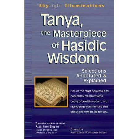Tanya the Masterpiece of Hasidic Wisdom : Selections Annotated & (Best Of Tanya Tate)