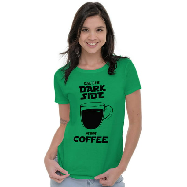 Star Wars/Coffee Tees Shirts Tshirts For Womens Dark Side Coffee Funny  Space Galaxy Gift 