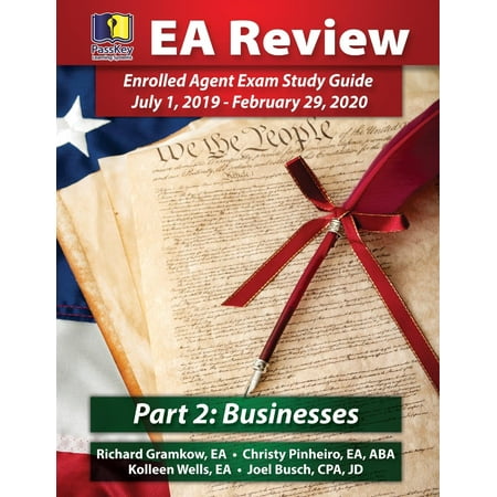 Passkey Learning Systems EA Review, Part 2 Businesses; Enrolled Agent Study Guide : July 1, 2019-February 29, 2020 Testing (Best Way To Learn Business)